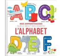L'alphabet - Mes apprentissages sur le bout des doigts !
