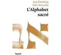 L'Alphabet sacré Josy Eisenberg (Auteur), Adin Even-Israël Steinsaltz (Auteur)