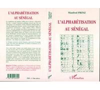 L'Alphabétisation au Sénégal - Prinz Manfred - L'harmattan - broché - Livre