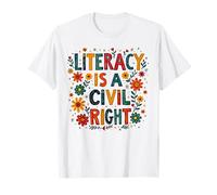 L'alphabétisation est Un Enseignant de Droit civique Éducation à la Lecture T-Shirt