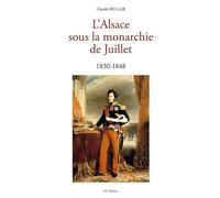 L'Alsace sous la monarchie de juillet