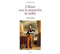 L'Alsace sous la monarchie de juillet