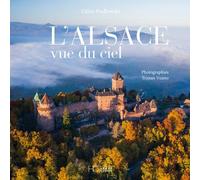 L'Alsace vue du ciel - Tristan Vuano - Hc Eds - relié - Beau livre