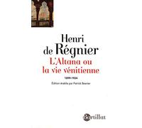 L'altana ou la vie vénitienne 1899-1924