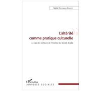 Najia Doutabaa-Charif – L'altérité comme pratique culturelle – Broché – Occasion