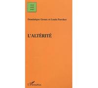L'alterité - Dominique Groux - L'harmattan - broché - Etude