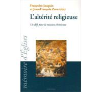 L'Altérité religieuse : Un défi pour la mission chrétienne