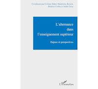 L'alternance dans l'enseignement supérieur: Enjeux et perspectives