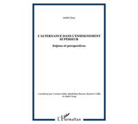 L'alternance dans l'enseignement supérieur: Enjeux et perspectives