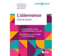 L'alternance L'essentiel pour comprendre le sujet - Z. AIT BENHAMOU - Bréal - broché - Essai