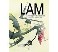 Lam Catalogue raisonné de l'oeuvre gravé - Prints Estampes Grafica Dominique Tonneau (Auteur)