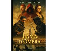 LAMA D'OMBRA: LA SETTA DEL LEONE