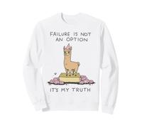 Lama Drôle L'échec n'est Pas Une Option Citation Sweatshirt