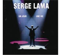 Serge Lama – Un jour, une vie