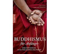 Lama Yeshe Lama Zopa R Buddhismus für Anfänger: Eine Einführung in die P (Poche)