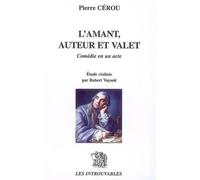 L'amant, auteur et valet: Comédie en un acte