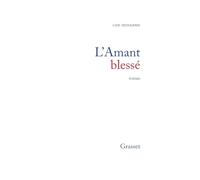 L'amant blessé