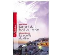 L'amant Du Bout Du Monde / Le Souffle Du Désir