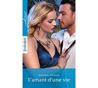 L'amant d'une vie