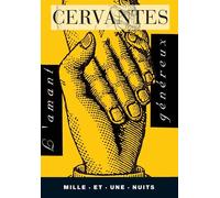 L'Amant généreux - Miguel De Cervantes Saavedra - Mille Et Une Nuits - Poche - Roman