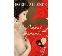 L'amant japonais - Isabel Allende - Lgf - Poche - Roman