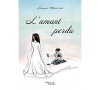 L'amant perdu - Jacques Ménèroux - Baudelaire - broché - Poésie