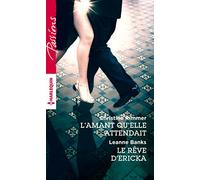 L'amant qu'elle attendait ; Le rêve d'Ericka