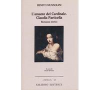 L'amante del cardinale. Claudia Particella