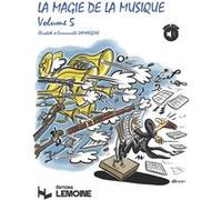 Lamarque Elisabeth et Emmanuelle - La magie de la musique V5 avec Audio inclus --- Formation Musicale