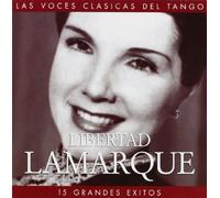Lamarque, Libertad - 15 Grandes Exitos [Import]