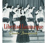 Lamarque,Libertad - Cancion Desesperada [Import]