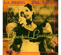 Lamarque, Libertad - La Reina Del Tango [Import]