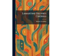 Lamartine Oeuvres Choisies