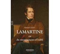 Lamartine Ou Du Rayonnement À L'oubli