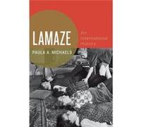 Lamaze Paula A Senior Lecturer Of History Michaels, Monash University (Auteur)