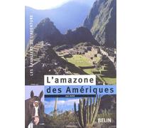 L'amazone des Amériques Ana Beker (Auteur)