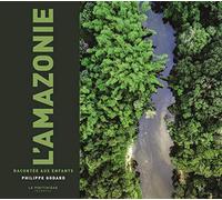 L'Amazonie racontée aux enfants