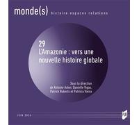 L'Amazonie : vers une nouvelle histoire globale - Antoine Acker - Presses Universitaires Rennes - broché - Essai