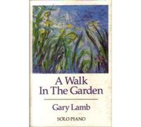Lamb, Gary - Walk in The Garden