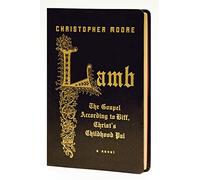 Lamb Special Gift Ed: The Gospel According to Biff, Christ's Childhood Pal