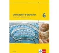Lambacher Schweizer. 6. Schuljahr G8. Schülerbuch. Neubearbeitung. Hessen