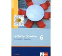 Lambacher Schweizer. 6. Schuljahr. Schülerbuch. Allgemeine Ausgabe