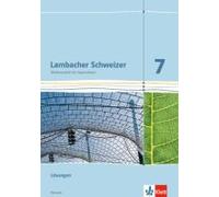 Lambacher Schweizer. 7. Schuljahr G8. Lösungen. Neubearbeitung. Hessen
