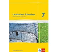 Lambacher Schweizer – 7e année – Manuel élève – Nouvelle édition – Baden-Württemberg – Klett Verlag