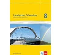 Lambacher Schweizer. 8. Schuljahr. Schülerbuch. Neubearbeitung. Rheinland-Pfalz
