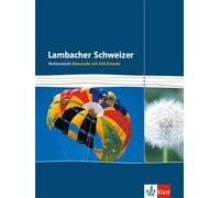 Lambacher Schweizer. Einführungsphase/Qualifikationsphase. Oberstufe Schülerbuch Gesamtband CAS