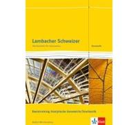 Lambacher Schweizer. Kursstufe. Arbeitsheft Plus Lösungen. Basistraining Analytische Geometrie/Stochastik 11./12. Klasse . Baden-Württemberg Ab 2016
