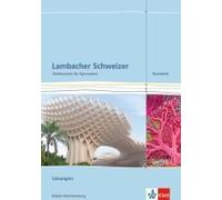 Lambacher Schweizer. Kursstufe. Lösungen 11./12. Klasse. Baden-Württemberg Ab 2016