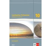 Lambacher Schweizer Mathematik 10. Lösungen Klasse 10. Ausgabe Bayern