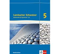 Lambacher Schweizer Mathematik 5 - G9. Ausgabe Niedersachsen: Schulbuch (Relié)